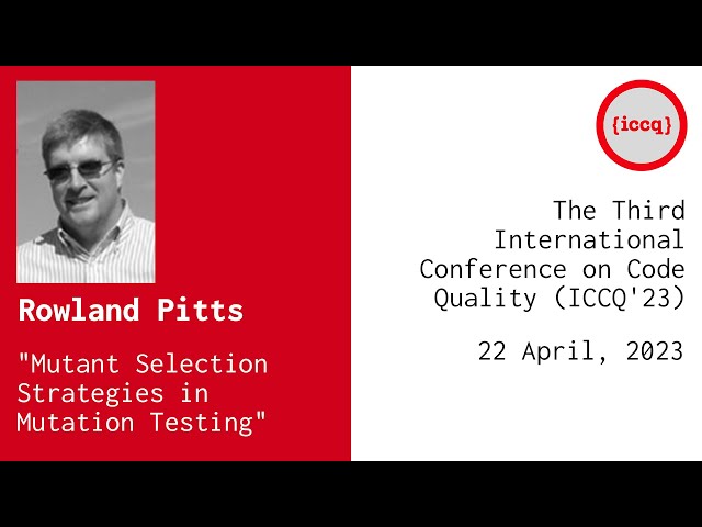 Rowland Pitts: Mutant Selection Strategies in Mutation Testing