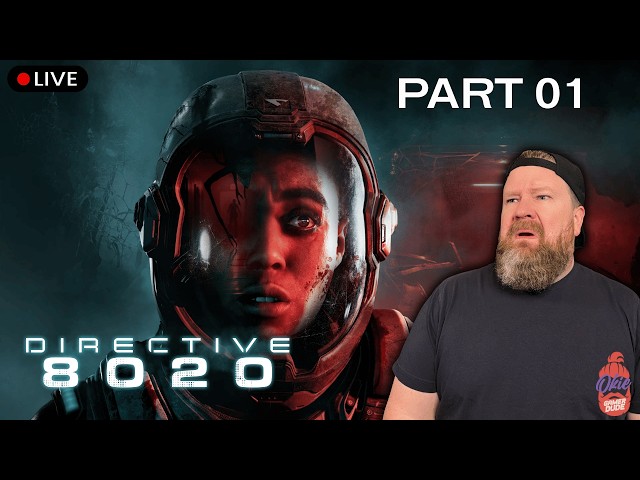 🔴 Directive 8020 | Part 01 | *LIVE*