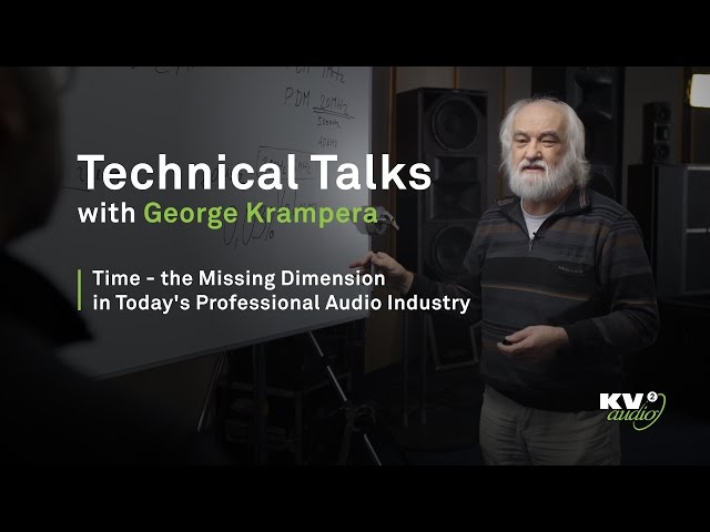 TECHNICAL TALKS - Time - the Missing Dimension in Today's Professional Audio Industry