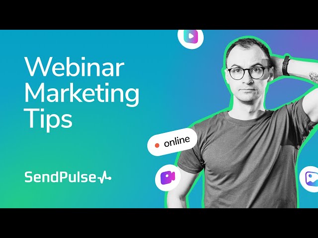 Webinar Marketing Tips