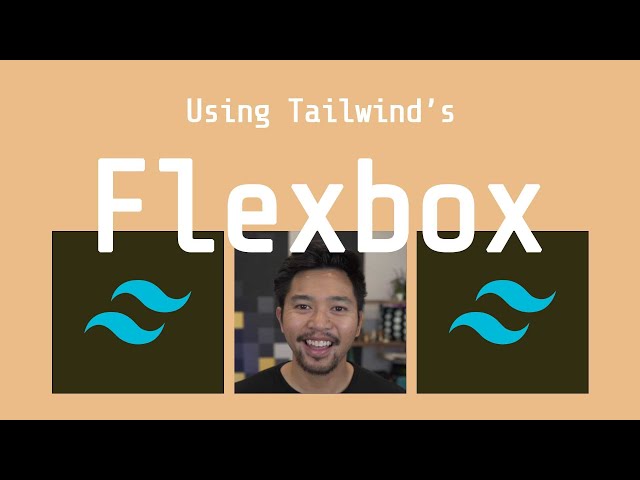 Using Tailwind CSS Flexbox Classes