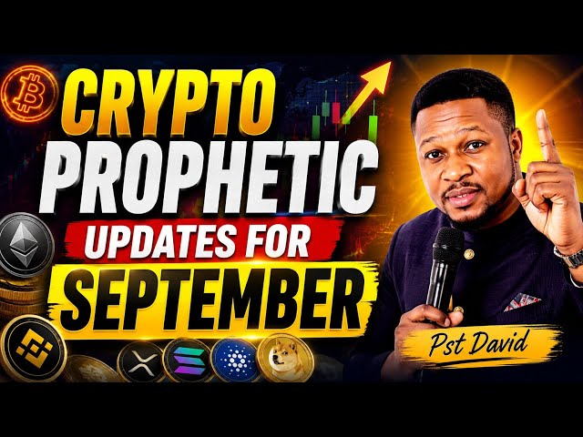 Crypto Prophetic Updates For SEPTEMBER