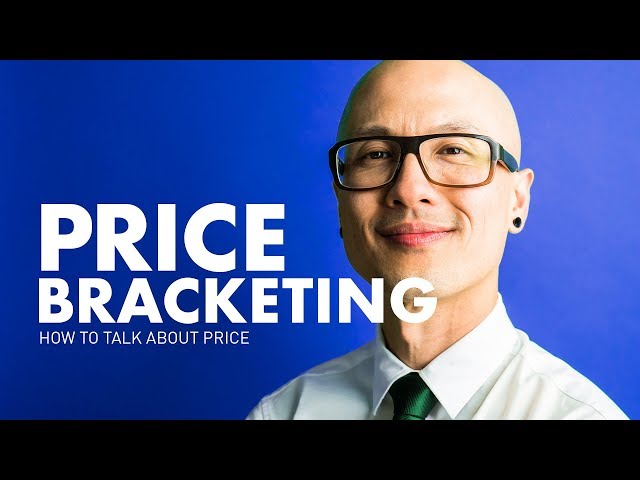 How to Talk About Price or Budget Using Price Bracketing