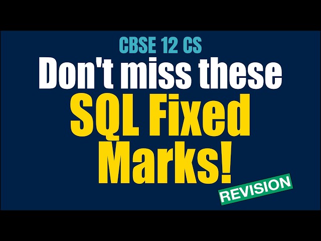 CBSE Class 12 CS SQL Quick Revision: Visualize & Score 15/70! 💾 (2026 Boards)