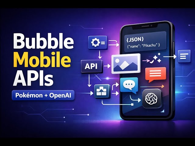 How to Use APIs in Bubble Native Mobile Apps (Pokémon + OpenAI Tutorial) | Step-By-Step Guide