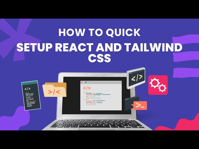 How to setup React and Tailwind CSS for the first time