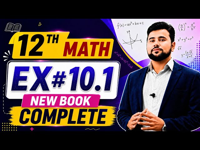 12th class Math new book Exercise 10.1 || 2nd Year maths Ex-10.1 || class 12 mathematics Ex 10.1