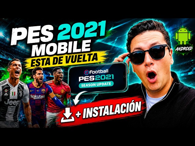⚽PES 2021 MOBILE ESTÁ DE VUELTA😱Instalación + Gameplay en Android