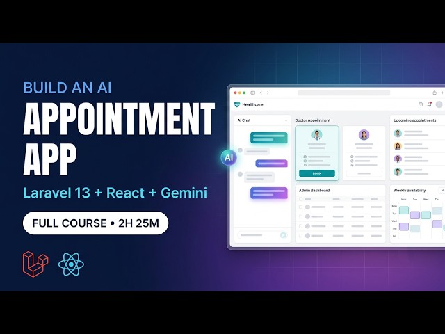 Laravel 13 + React 19 AI Project Course | Build an AI Appointment Booking System