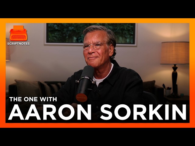 The One with Aaron Sorkin