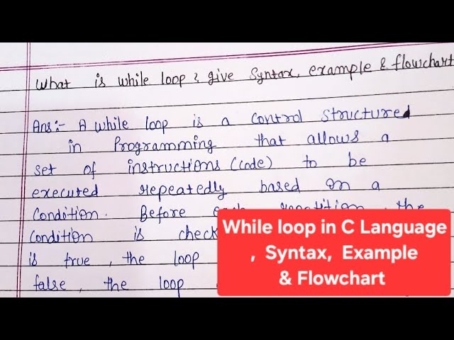 While Loop in C Language, Syntax, Example & Flowchart – Simple & Easy Explanation for Beginners