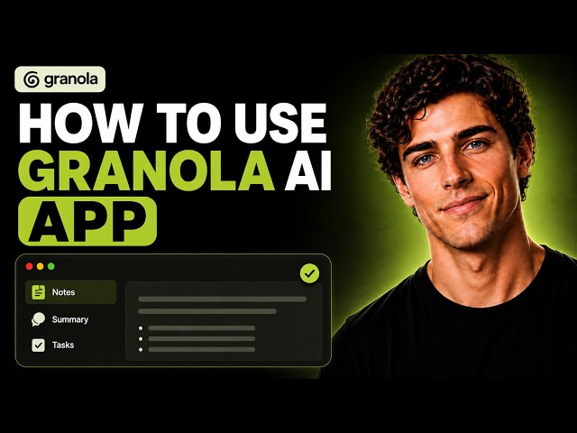 How to Use Granola AI App | Full Step-by-Step Tutorial