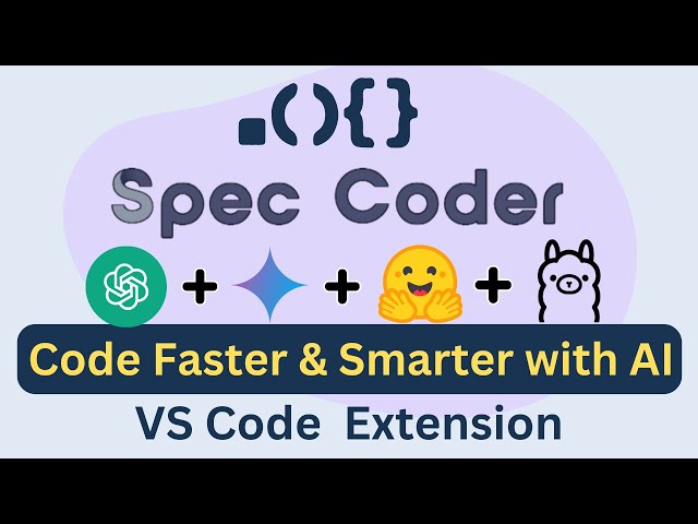 🔥 Spec Coder: Supercharge Your Coding with AI! (Features & AI Setup)