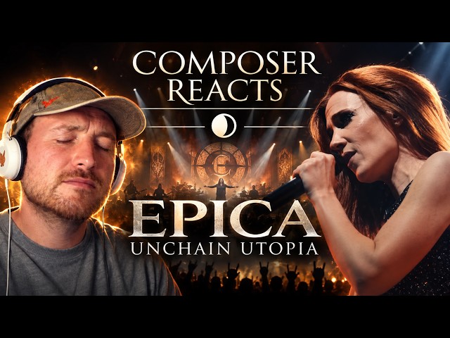 Composer Reacts to EPICA - Unchain Utopia (Live at The Symphonic Synergy)