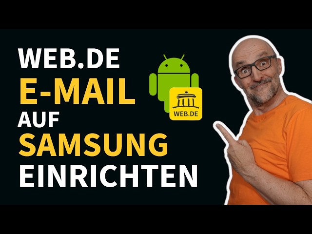 How to set up your web.de email on Samsung [2026 Update]