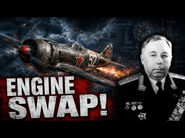 The Engine Swap That Saved a Designer's Life — The Secret History of the Lavochkin La-5!