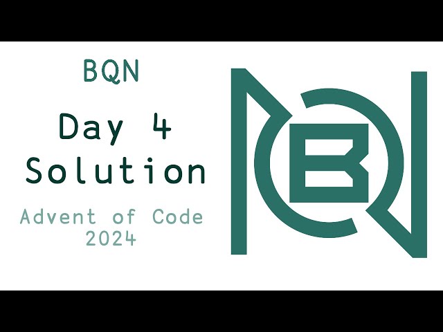 Advent of Code '24 Day 4 Solution in BQN