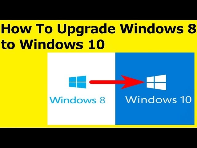 How to upgrade windows 8 to windows 10