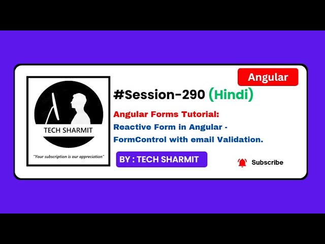 Angular Reactive Forms Tutorial in Hindi: FormControl Email Validation & Error Handling (Ep-290)