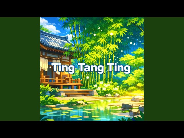Ting Tang Ting