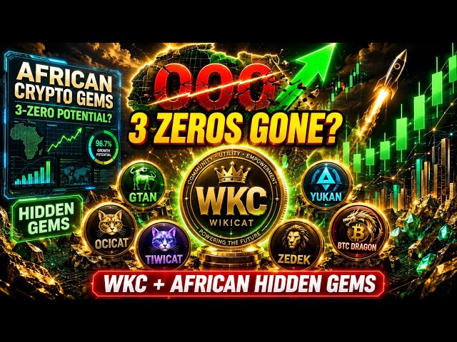 These Crypto Gems Are About To Cancel 3 Zeros |WKC, GTAN, OCICAT, TIWICAT, ZEDEK, YUKAN & BTC DRAGON
