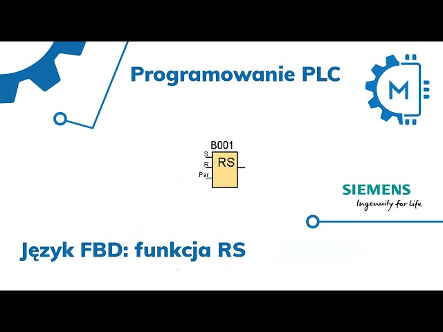 Programowanie PLC w języku FBD Tutorial: Funkcja RS
