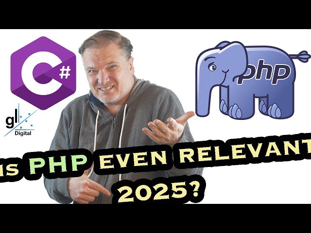 C# vs..PHP - Is PHP Even Relevant in 2025?