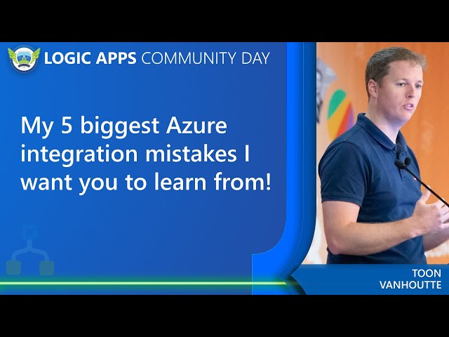 My 5 biggest Azure integration mistakes I want you to learn from!
