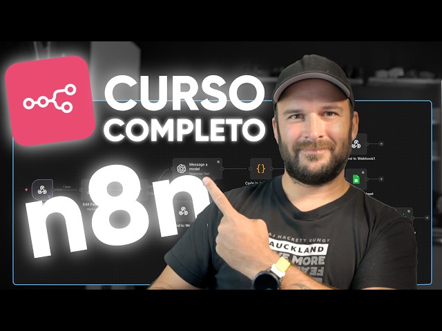 Curso completo de N8N, aprende N8N ahora!