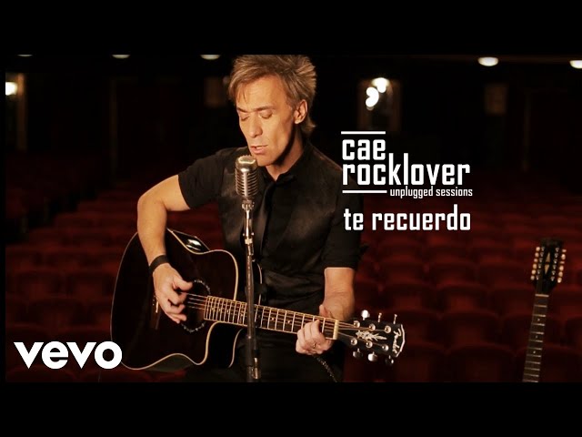 CAE - Te recuerdo (Unplugged Sessions)