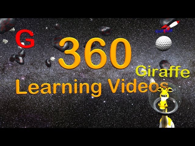Learn the Letter G - 360° 3D VR Animated Kids Video