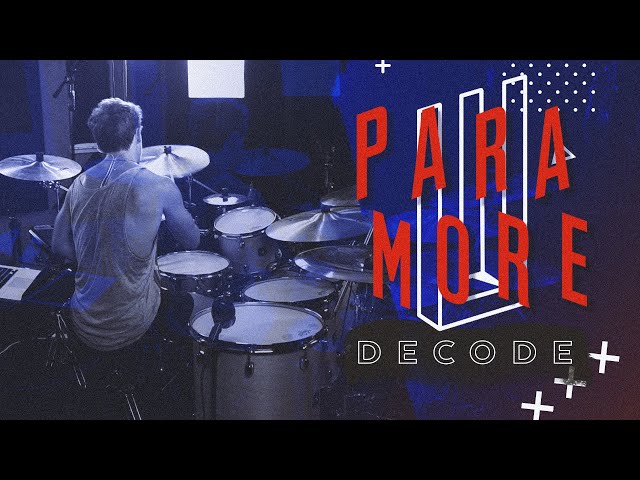 Ricardo Viana - Paramore - Decode (Drum Cover) (⅓)