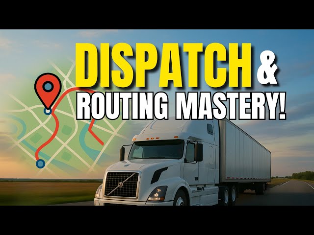 Truck Dispatching & Route Optimization Guide (U.S. Transportation Logistics)