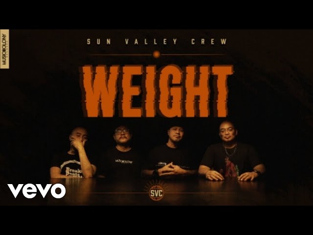 Sun Valley Crew - Weight (Official Music Video)