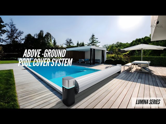 LUMINA Series — Revolutionize Your Above-Ground Pool Experience