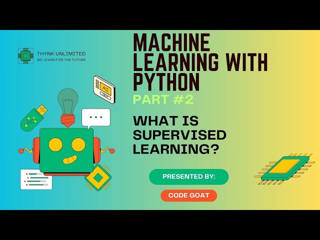 Machine Learning With Python #2: Supervised Learning Explained!
