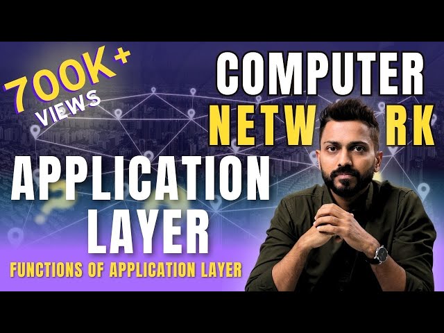 Lec-75: Application layer of OSI model in Hindi | Application layer protocols & Port no