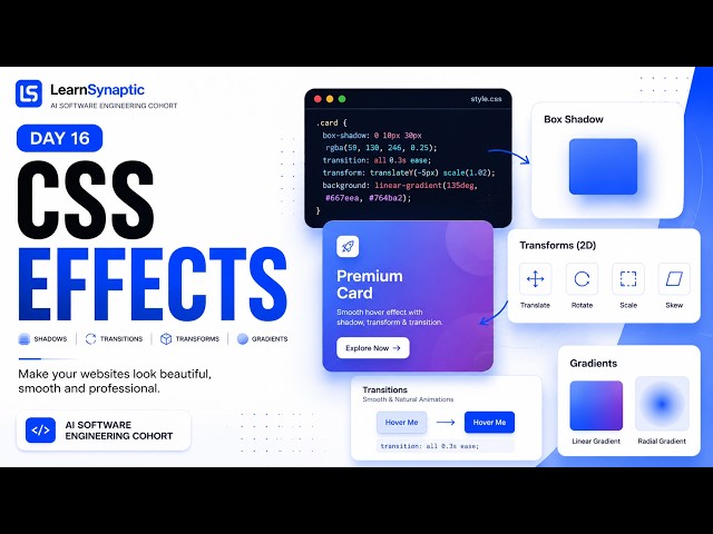Day 16 | CSS Effects | Box Shadow | Text Shadow | Transition | Transform | Gradient Effects