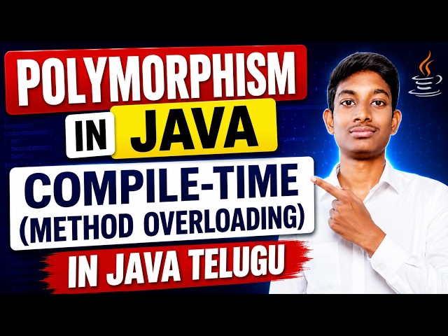 Polymorphism in Java in Telugu | Compile-Time Polymorphism (Method Overloading) | Java OOPs Full