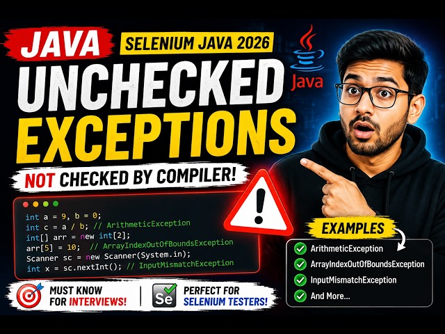 399. Unchecked Exceptions in Java (Selenium Java 2026)