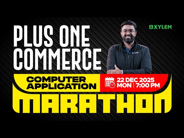 Plus One Commerce Christmas Exam - Computer Application | Marathon | Xylem Plus One Commerce