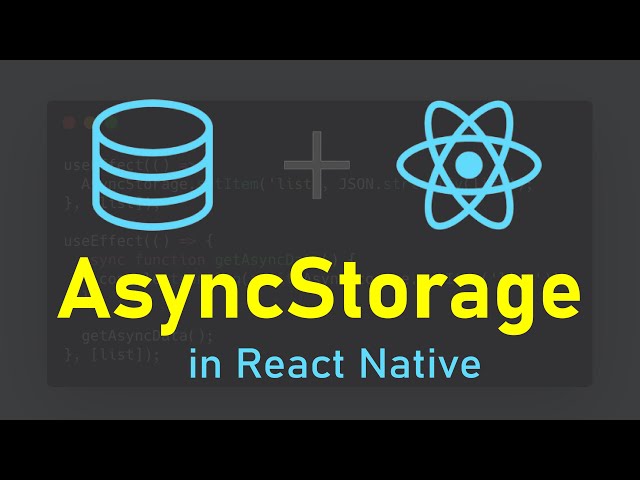 AsyncStorage in React Native || Basics of AsyncStorage || Application of AsyncStorage | React Native