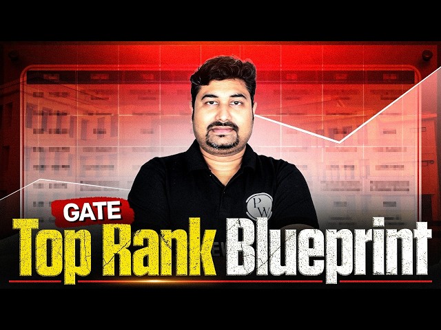 GATE Top Rank Blueprint | Complete Preparation Strategy & Study Plan for GATE Exam