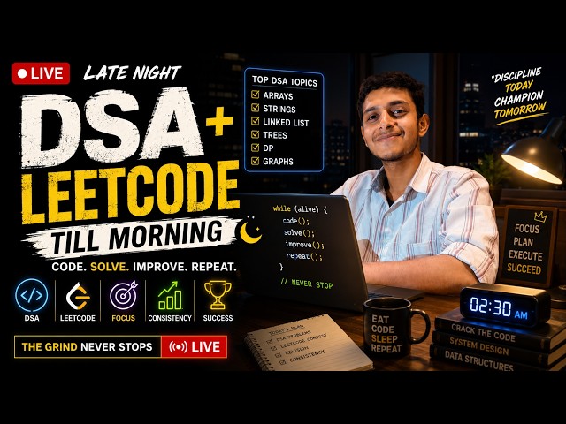 Late Night DSA Grind #1 | LeetCode LIVE Till Morning