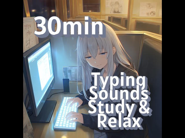 30 Min Japanese Internet Cafe Ambience ⌨️ Typing Sounds for Study & Relaxation【Miss Good Sleep】