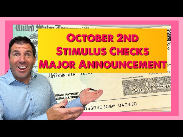October 2nd: Stimulus Check & Major Announcement