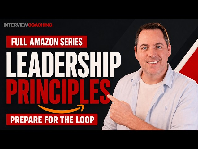 Amazon Leadership Principles Full Course: Prepare for the Interview Loop | Introduction