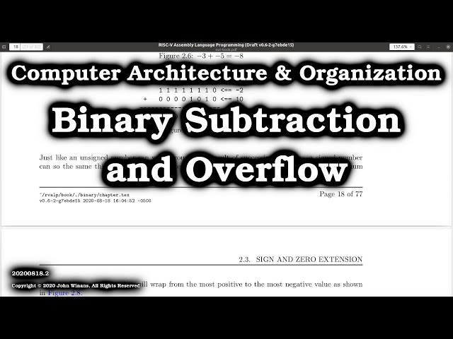 Subtracting Binary Numbers, Overflow, and Truncation