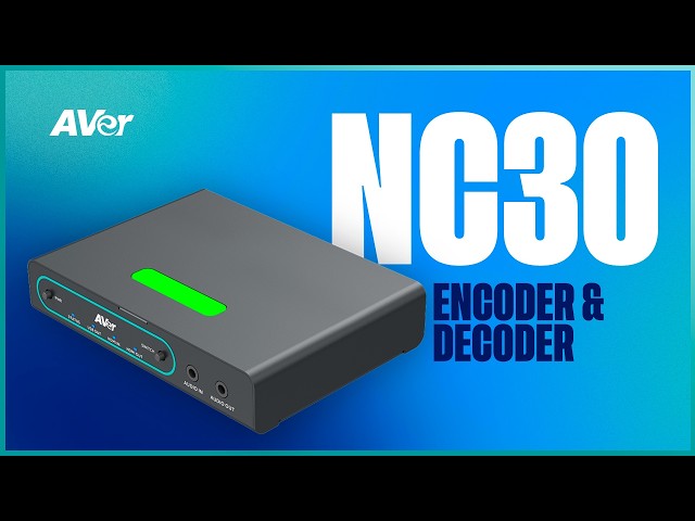 NEW - NC30 NDI Video Encoder / Decoder | AVer Europe