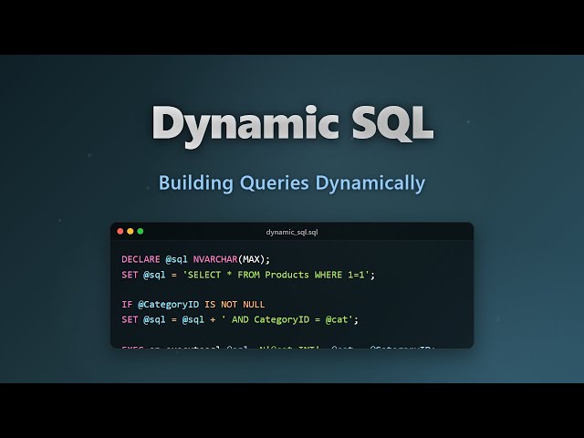 Dynamic SQL Tutorial for Beginners: Build Flexible Queries & Prevent SQL Injection